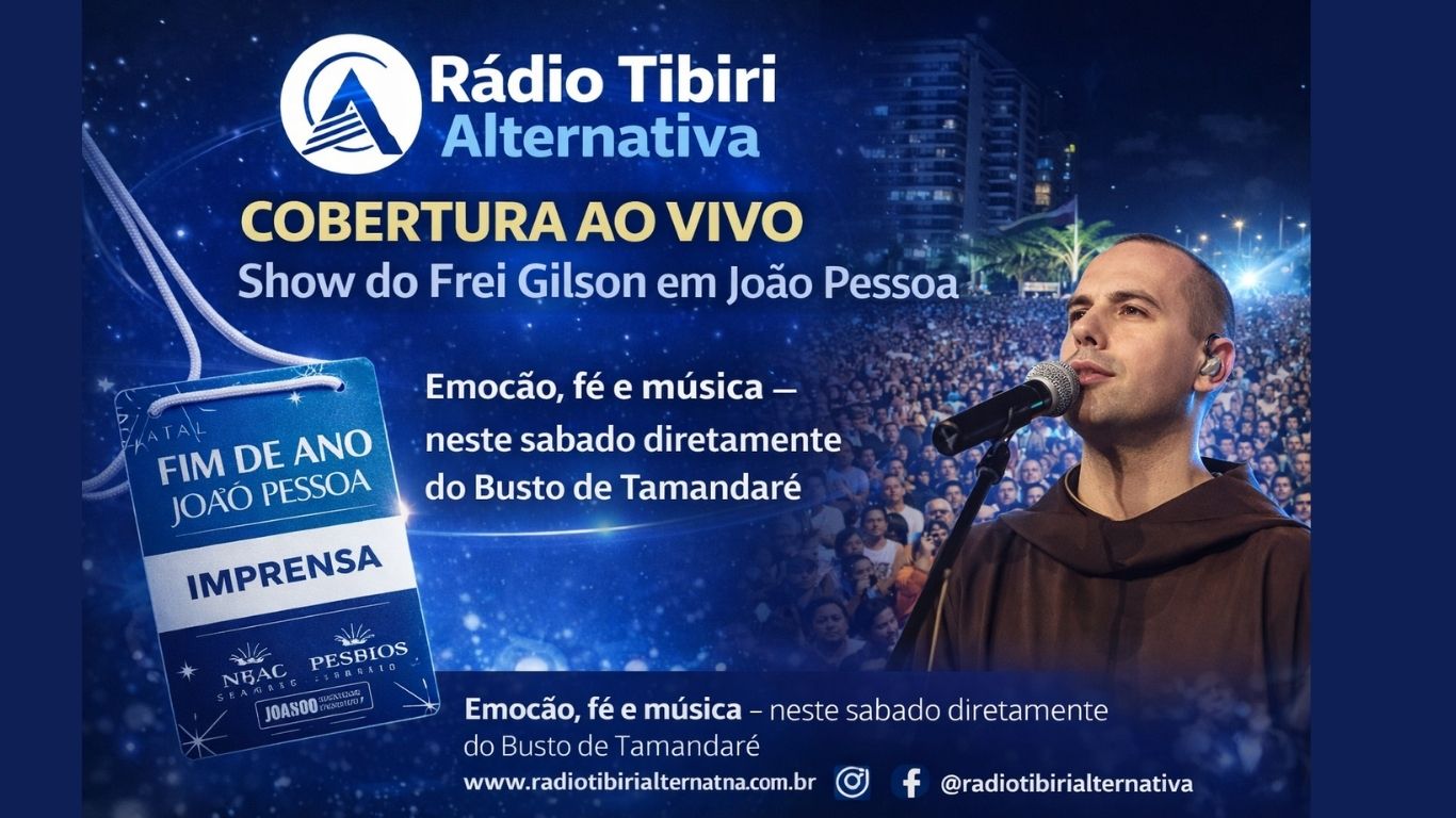Rádio Tibiri Alternativa fará cobertura ao vivo do Show do Frei Gilson em João Pessoa